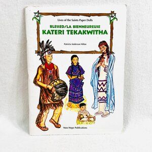 Blessed Kateri Tekakwitha Paper Dolls Book and Story - Uncut (2004)
